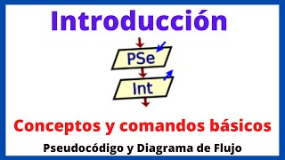 ✅ Introducción a los Algoritmos Instrucciones Pseudocódigo y Diagramas de Flujo en PSEINT [upl. by Callida]