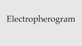 How to Pronounce Electropherogram [upl. by Ahsiadal]