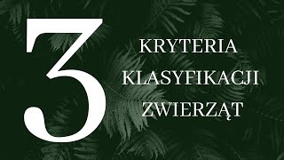 Temat 3  Kryteria klasyfikacji zwierząt [upl. by Hsur]