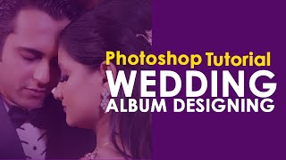 12 x 36 Wedding Album Design photoshop tutorial [upl. by Solohcin]