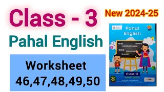 Class 3 english workbook worksheet 46 47 48 49 50 kaksha 3 pahal english karyapatrak 46 47 48 49 50 [upl. by Atal]