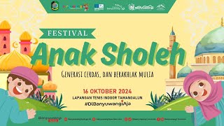 FESTIVAL ANAK SHOLEH [upl. by Gardas337]