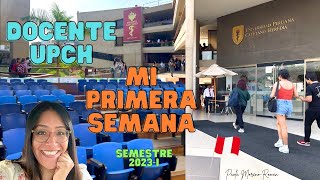 ¡PRIMERA SEMANA como DOCENTE UPCH 👩🏽‍🏫 Semestre 2023I 🥳 [upl. by Nodnnarb]