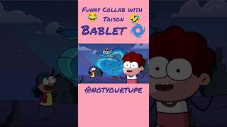 Bablet real life 😹 funny animation notyourtupe [upl. by Ssirk]