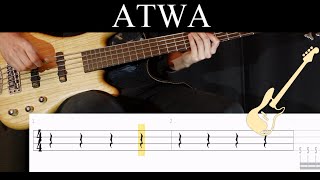 ATWA System of a Down  BASS ONLY Bass Cover With Tabs [upl. by Bernarr789]