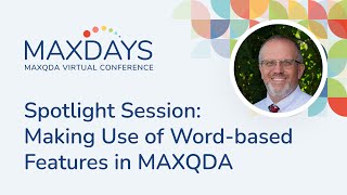 MAXDAYS 2024 Spotlight Session Making Use of Wordbased Features in MAXQDA [upl. by Kramnhoj513]