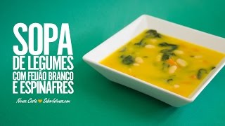 Sopa de Legumes com Feijão Branco e Espinafres [upl. by Aenet]