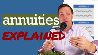 Lets talk about Annuities  Annuities Explained [upl. by Iggem950]