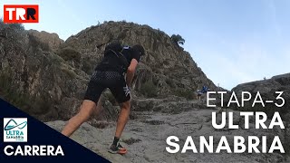 Ultra Sanabria  Etapa 3  ¡Somos FINISHERS [upl. by Anivahs]