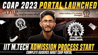 COAP Portal 2023  IIT Mtech Admission Portal  How To Get Admission With Low GATE Score [upl. by Etneciv160]