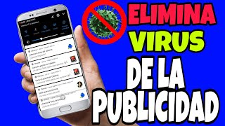 Como QUITAR VIRUS DE LA PUBLICIDAD de Mi Celular Android FACIL Y RAPIDO [upl. by Harbird]