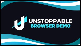 Unstoppable Browser Demo Review [upl. by Notxarb]