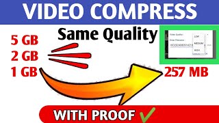 How To Reduce Video Size Without Losing Quality I GB to MB Video Size Reduce l VideoCompress [upl. by Bodi]