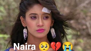 Naira sad video yrkkh💔Yeh rishta kya kehlata haisad songshivangi Joshi [upl. by Thorma]