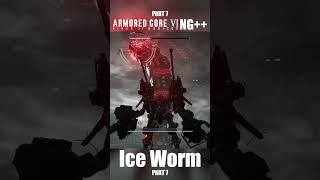 Ice Worm Part 7  Armored Core 6 NG Boss Fight ArmoredCore6 ArmoredCoreVI ArmoredCore [upl. by Ihsir761]