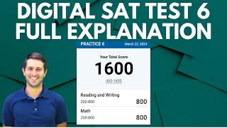 Digital SAT Test 6 Explained By A Perfect Scorer [upl. by Annasiul]