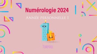 Numérologie 2024 Année personnelle 1 [upl. by Crary]