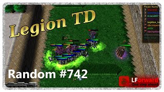 Legion TD Random 742  LForward  MVP [upl. by Sadoc383]