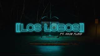 Alejo ft Kris Floyd  LOS LOBOS Visualizer I EENFL [upl. by Lupien]