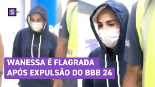 BBB 24 Expulsa Wanessa é flagrada em aeroporto e responde se achou saída justa [upl. by Goltz]