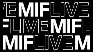 MIF Live  Trailer [upl. by Eerual816]