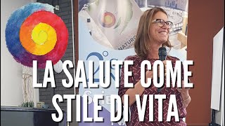 La Salute come Stile di Vita [upl. by Iron]