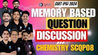 CUET PG Memory Based Question Discussion  CUET PG Chemistry 2024  Chemistry SCQP08  IFAS [upl. by Annaegroeg]