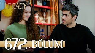 Emanet 672 Bölüm  Legacy Episode 672 [upl. by Olnee]