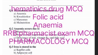 Haematinics mcq  Iron vitaminB12 Folic acid PHARMACOLOGY MCQ RRB pharmacist exam 2024 MCQ [upl. by Irb]