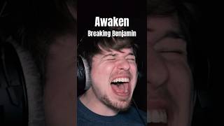 Awaken  Breaking Benjamin vocalcover cover breakingbenjamin rock [upl. by Ycam613]