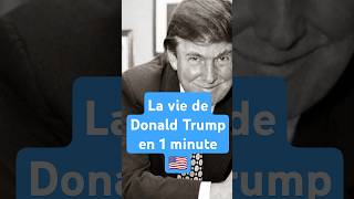 La vie fascinante de Donald Trump en 60 secondes [upl. by Lleuqar331]