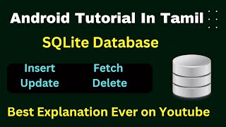 Android app with SQLite database  Tamil  Sqlite with android  CRUD Tamil  Insert and fetch [upl. by Ortrude505]