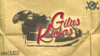 Lilas ir Innomine  Gilus Kickas feat Karpiz DJ Swix [upl. by Alby344]