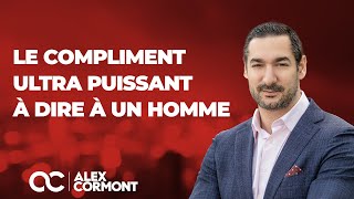 Le compliment le plus puissant pour un homme [upl. by Eniamret]