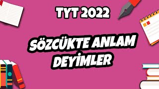 Sözcükte Anlam 2 Deyimler ve Atasözleri  TYT Türkçe 2022 hedefekoş [upl. by Ramat]