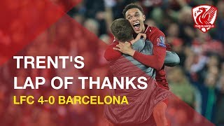 LFC 40 Barcelona  Trents lap of thanks postmatch [upl. by Barri]