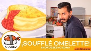 ¡Momento de preparar SOUFFLÉ OMELETTE l Food Wars Shokugeki no Soma [upl. by Akihdar457]