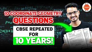 10 Most Important Questions Repeated PYQ  Coordinate Geometry Class 10 Maths 🎯 One Shot Revision [upl. by Gent272]