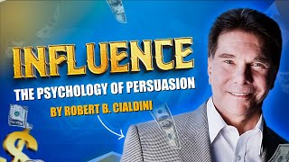 Unlock The Power Of Persuasion A Guide To Robert Cialdinis Influence [upl. by Analla]