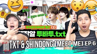 TXT amp Shindong 만나달라 Meet Me Ep6  REACTION [upl. by Naejamron]