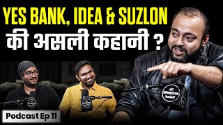 सबसे बड़े Share Market SCAMS की कहानी   Vodafone Idea Yes Bank Suzlon  The Investographer Podcast [upl. by Yeuh935]