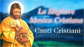 Canti di lode e adorazione  La Migliore Musica Cristiana Italiana 2022  Canti Evangelici Antichi [upl. by Amihc]