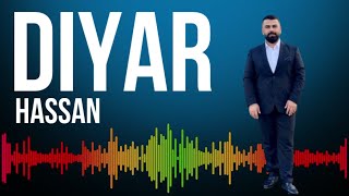 Diyar hasan kochari 2024  ديار حسن كوچري ٢٠٢٤ [upl. by Yeclek]