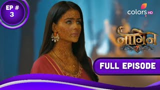 Naagin 7 Full Episode 3  Naag Aur NaagMani  Naagin Fanmade Episode [upl. by Asta]