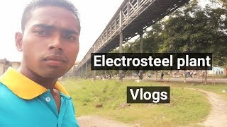 A day on Electrosteel plant vlog [upl. by Garber]