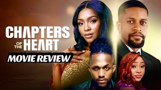 Chapters of the Heart Nigerian Movie Review omonioboli nollywoodmovies [upl. by Anairb]