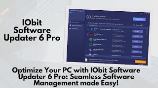 Optimize Your PC with IObit Software Updater 6 Pro Seamless Software Management made Easy [upl. by Enomaj]