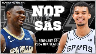 New Orleans Pelicans vs San Antonio Spurs Full Game Highlights  Feb 2  2024 NBA Season [upl. by Earehc]