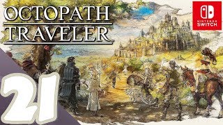 Octopath Traveler  Gameplay Walkthrough Part 21 Ophilia Chapter 3 amp Riverford  Orewell [upl. by Earesed490]