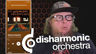 DISHARMONIC ORCHESTRA  Disharmonisation First Listen [upl. by Aniras]